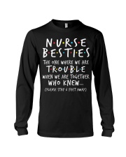 Nurse Besties - We Are Trouble - Stay 6ft Away Long Sleeve Tee tile