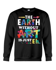 Art Teacher - Just Eh Crewneck Sweatshirt thumbnail