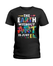Art Teacher - Just Eh Ladies T-Shirt thumbnail