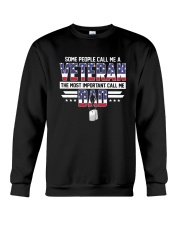 Veteran Dad - The most important call me Dad Crewneck Sweatshirt thumbnail