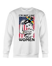 Special Ed Teacher - I'm not like most Women Crewneck Sweatshirt thumbnail