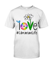 Love Librarian Life Classic T-Shirt front