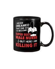 Dreamed Became a Super Sexy Male Nurse Mug thumbnail