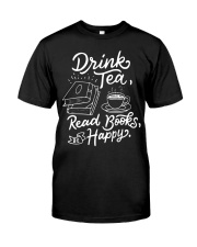Drink tea - Read Books - Be Happy Premium Fit Mens Tee thumbnail
