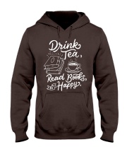 Drink tea - Read Books - Be Happy Hooded Sweatshirt thumbnail