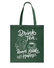 Drink tea - Read Books - Be Happy Tote Bag thumbnail