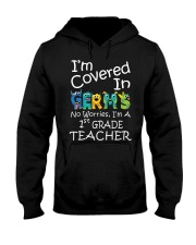 First Grade Teacher - I'm covered in Germs Hooded Sweatshirt thumbnail