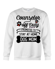 Counselor - Stay at Home Dog Mom Crewneck Sweatshirt thumbnail