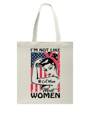 Cat Mom - I'm not like most Women Tote Bag thumbnail