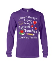 Retired Teacher - Enjoy Long Sleeve Tee thumbnail
