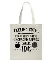 Teacher - Ungraded Papers Tote Bag thumbnail