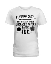 Teacher - Ungraded Papers Ladies T-Shirt thumbnail