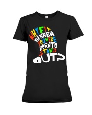 Born to stand out Premium Fit Ladies Tee thumbnail