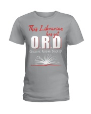 This Librarian Has Got ORD Ladies T-Shirt thumbnail