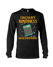 Math Teacher - Calculate Kindness Into Everyday Long Sleeve Tee thumbnail