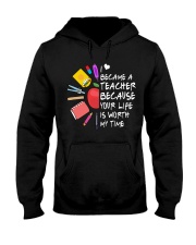 Teacher - Your Life is Worth my time Hooded Sweatshirt thumbnail