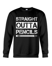 Teacher - Straight Outta Pencils Crewneck Sweatshirt thumbnail