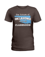 Teacher - The future of Oklahoma Ladies T-Shirt thumbnail