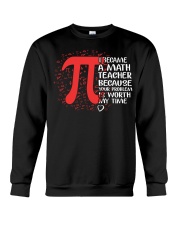 Math Teacher - Your Problem is worth my time Crewneck Sweatshirt thumbnail