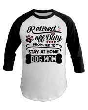 Retired - Stay at Home Dog Mom Baseball Tee thumbnail