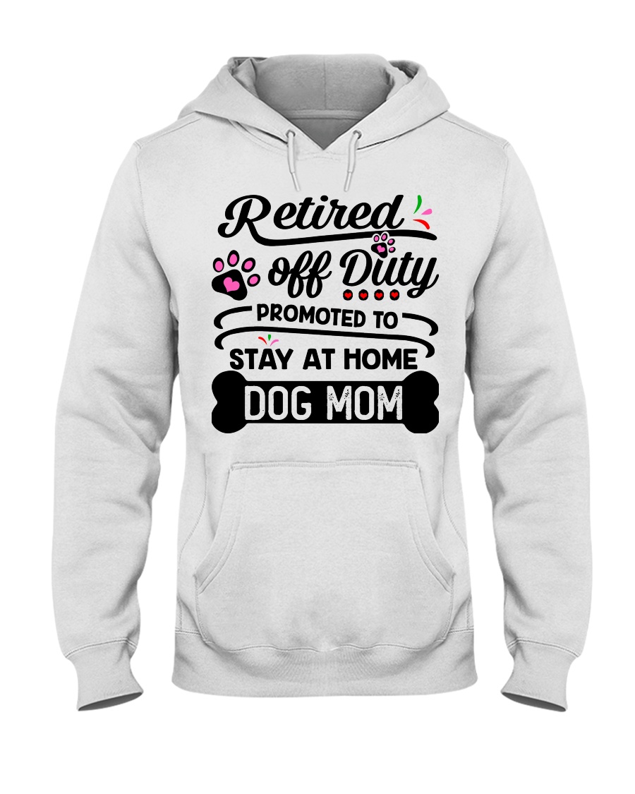 Retired - Stay at Home Dog Mom Hooded Sweatshirt