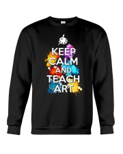 Keep Calm and Teach Art Crewneck Sweatshirt thumbnail