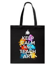 Keep Calm and Teach Art Tote Bag thumbnail