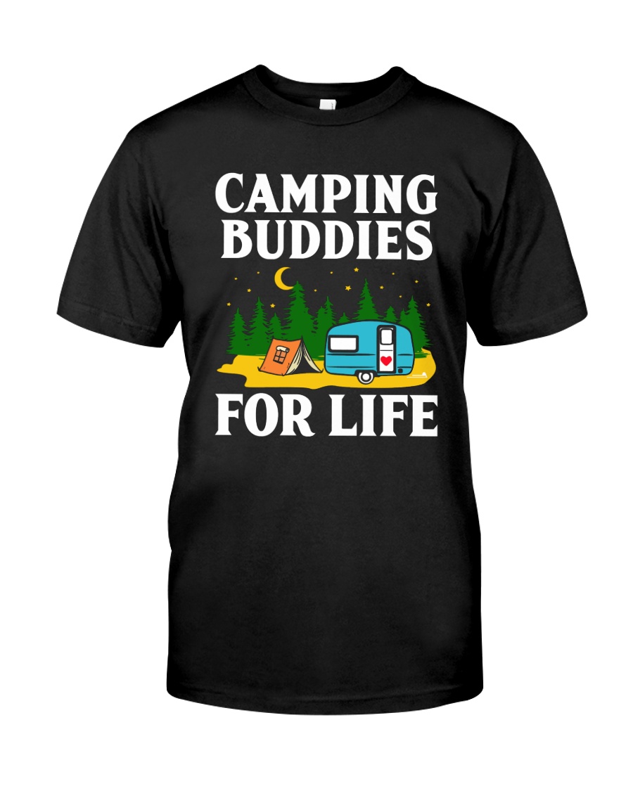 Camping Buddies For Life Classic T-Shirt