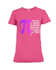 Math Teacher - Your Problem is worth my time Premium Fit Ladies Tee thumbnail