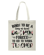 Born to be a Dog Mom - Teacher Tote Bag thumbnail