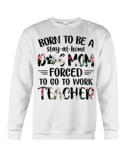Born to be a Dog Mom - Teacher Crewneck Sweatshirt thumbnail