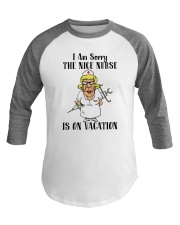 Nurse - The Nice Nurse is on Vacation Baseball Tee thumbnail