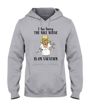 Nurse - The Nice Nurse is on Vacation Hooded Sweatshirt thumbnail