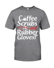Nurse - Coffee Scrubbs and Rubber Gloves Classic T-Shirt tile