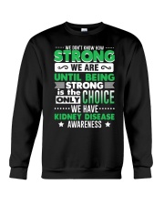 Kidney Disease Awareness Shirt Crewneck Sweatshirt thumbnail