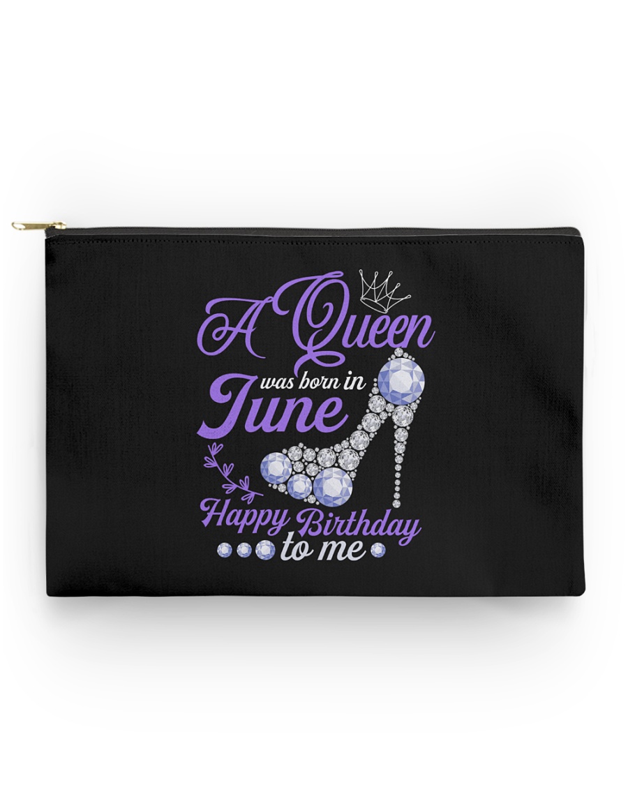 A Queen Was Born In June Happy Birthday to Me Accessory Pouch - Standard