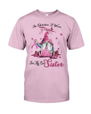 In October I Wear Pink For My Cool Sister Classic T-Shirt thumbnail