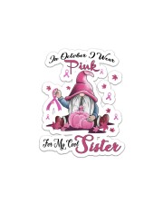 In October I Wear Pink For My Cool Sister Sticker - Single (Vertical) thumbnail