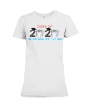 Class Of 2020 Graduate The Year When Shit Got Real Premium Fit Ladies Tee thumbnail