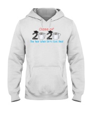 Class Of 2020 Graduate The Year When Shit Got Real Hooded Sweatshirt thumbnail