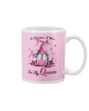 In October I Wear Pink For My Queen Mug thumbnail