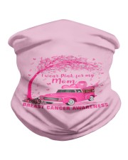 I Wear Pink For My Mom Breast Cancer Awareness Neck Gaiter thumbnail