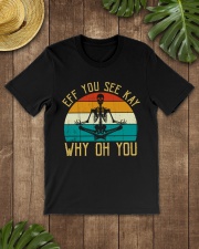 EFF You See Kay Why Oh You Skeleton Yoga Lovers Classic T-Shirt lifestyle-mens-crewneck-front-18