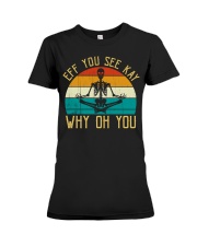 EFF You See Kay Why Oh You Skeleton Yoga Lovers Premium Fit Ladies Tee thumbnail
