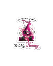 In October I Wear Pink For My Nanny Gnome Breast Sticker - Single (Vertical) thumbnail