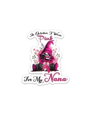 In October I Wear Pink For My Nana Gnome Breast Sticker - Single (Vertical) thumbnail