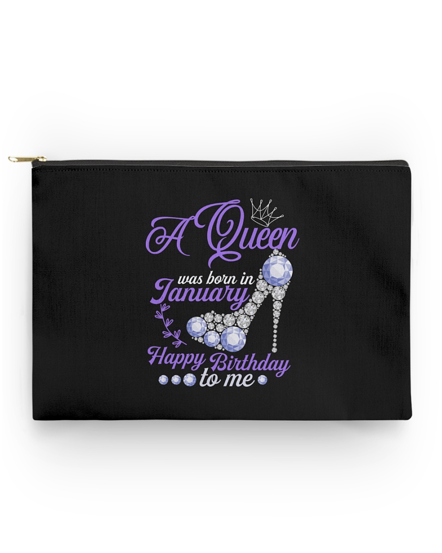 A Queen Was Born In January Happy Birthday to Me Accessory Pouch - Standard