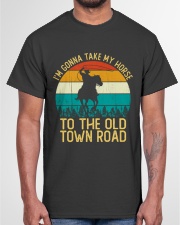 I Am Gonna Take My Horse To The Old Town Road Classic T-Shirt garment-tshirt-unisex-front-03