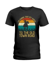 I Am Gonna Take My Horse To The Old Town Road Ladies T-Shirt thumbnail