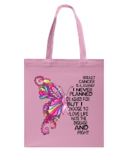 Breast Cancer Is A Journey I Never Planned Tote Bag thumbnail